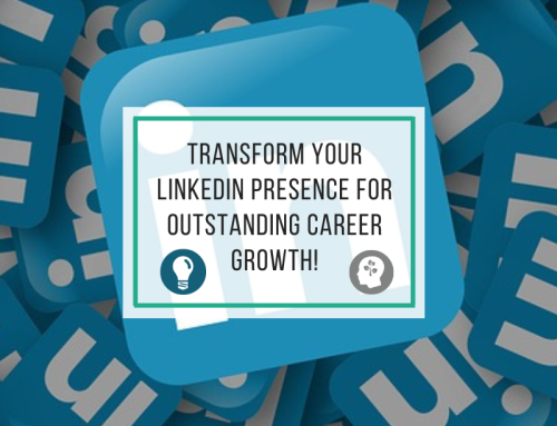 Transform Your LinkedIn Presence for Outstanding Career Growth!